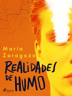 Realidades de humo (eBook, ePUB) - Zaragoza Hidalgo, María