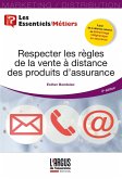 Respecter les règles de la vente à distance des produits d'assurance (eBook, ePUB)