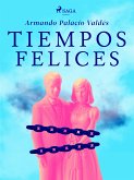 Tiempos felices (eBook, ePUB)