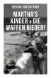 Martha's Kinder & Die Waffen nieder! - Bild 1