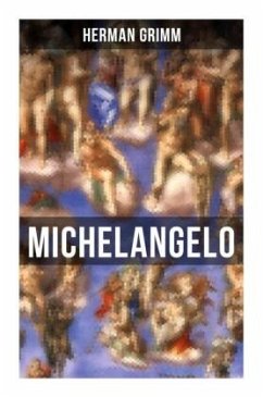 Michelangelo - Grimm, Herman