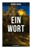 Ein Wort (Historischer Roman)