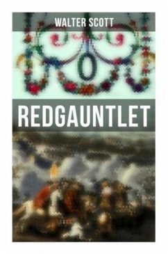 Redgauntlet - Scott, Walter