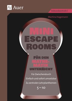 Mini-Escape Rooms für den Mathematikunterricht - Hagemann, Martina