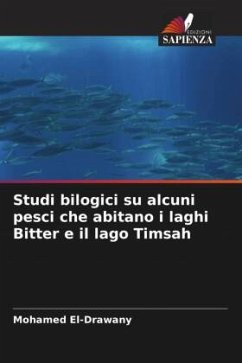 Studi bilogici su alcuni pesci che abitano i laghi Bitter e il lago Timsah - El-Drawany, Mohamed