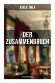 Der Zusammenbruch: Historischer Roman