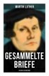 Gesammelte Briefe von Martin Luther... - Bild 1