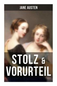 Stolz & Vorurteil - Austen, Jane