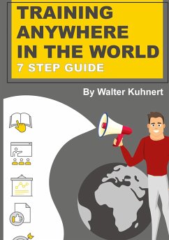 TRAINING ANYWHERE IN THE WORLD - Kuhnert, Walter