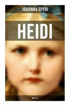 Heidi (Buch 1&2) - Spyri, Johanna