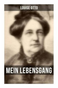 Mein Lebensgang - Otto, Louise