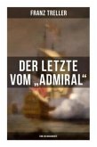 Der Letzte vom "Admiral" (Eine Seegeschichte)