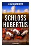 Schloß Hubertus (Historischer Roman)