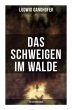 Das Schweigen im Walde (Historischer... - Bild 1