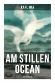 Am Stillen Ocean: Abenteuerroman