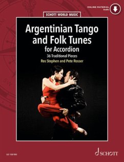 Argentinian Tango and Folk Tunes for Accordion - 36 Traditional Pieces Book with Online Material