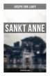 Sankt Anne (Historischer Roman) - Bild 1