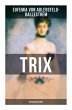 Trix (Historischer Roman) - Bild 1