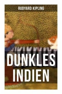 Dunkles Indien - Kipling, Rudyard