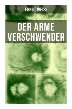 Der arme Verschwender - Weiß, Ernst