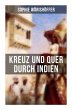 Kreuz und quer durch Indien - Bild 1