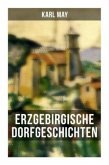 Erzgebirgische Dorfgeschichten