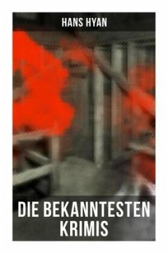 Die bekanntesten Krimis von Hans Hyan - Hyan, Hans