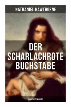 Der scharlachrote Buchstabe (Illustrierte Ausgabe) - Hawthorne, Nathaniel