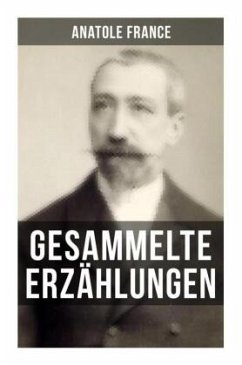 Cover Gesammelte Erzählungen von Anatole France