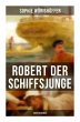 Robert der Schiffsjunge (Abenteuerroman) - Bild 1