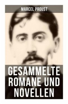 Gesammelte Romane und Novellen von Marcel Proust - Proust, Marcel
