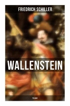 Wallenstein (Trilogie) - Schiller, Friedrich