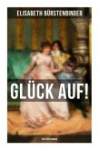 Glück auf! - Ein Liebesroman