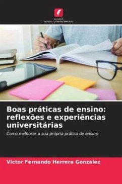 Boas práticas de ensino: reflexões e experiências universitárias - Herrera Gonzalez, Victor Fernando