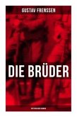 Die Brüder: Historischer Roman