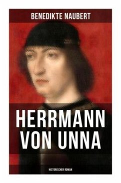 Herrmann von Unna (Historischer Roman) - Naubert, Benedikte