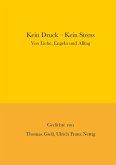 Kein Druck - Kein Stress