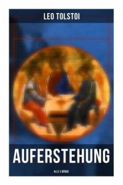 Auferstehung (Alle 3 Bände) - Tolstoi, Leo N.