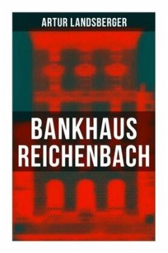 Bankhaus Reichenbach - Landsberger, Artur