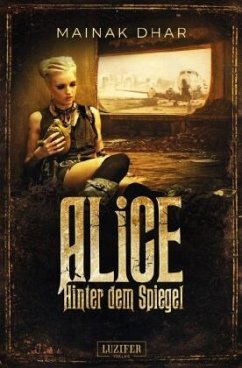 HINTER DEM SPIEGEL (Alice im Totenland 2) - Dhar, Mainak