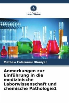 Anmerkungen zur Einführung in die medizinische Laborwissenschaft und chemische Pathologie1 - Olaniyan, Mathew Folaranmi