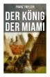 Der König der Miami - Bild 1
