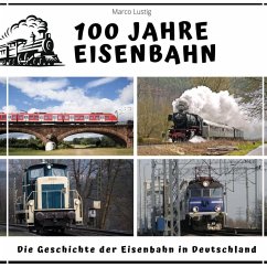 100 Jahre Eisenbahn - Lustig, Marco