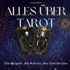 Alles über Tarot - Müller, Ulrike