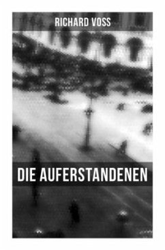 Die Auferstandenen - Voß, Richard