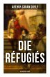 Die Réfugiés (Historischer Roman) - Bild 1
