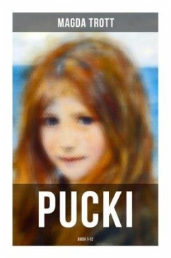 PUCKI (Buch 1-12) - Trott, Magda