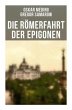 Die Römerfahrt der Epigonen - Bild 1