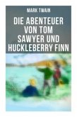 Die Abenteuer von Tom Sawyer und Huckleberry Finn