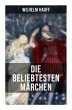Die beliebtesten Märchen von Wilhelm... - Bild 1